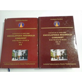    ROMANIA 1945-1989  ENCICLOPEDIA  REGIMULUI  COMUNIST  REPRESIUNEA  vol.I si vol.II  -  coordonator  Octavian Roske  